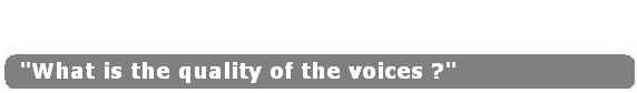 grey - what is voice quality grey - what is voice quality